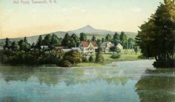 Mill Pond c. 1910, with Mount Chocorua in the distance